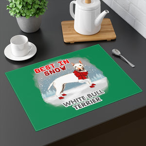 White Bull Terrier Best In Snow Placemat