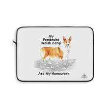 Load image into Gallery viewer, My Pembroke Welsh Corgi Ate My Homework Laptop Sleeve