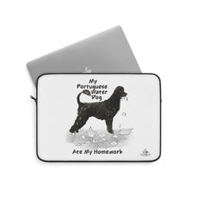 Load image into Gallery viewer, My Portuguese Water Dog Ate My Homework Laptop Sleeve