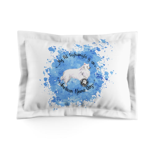 American Eskimo Dog Pet Fashionista Pillow Sham