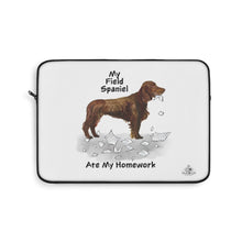 Load image into Gallery viewer, My Field Spaniel Ate My Homework Laptop Sleeve