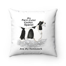 Load image into Gallery viewer, My Parti-Color Cocker Spaniel Ate My Homework Square Pillow