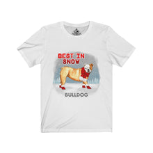 Load image into Gallery viewer, Bulldog Best In Snow Unisex Jersey Short Sleeve Tee