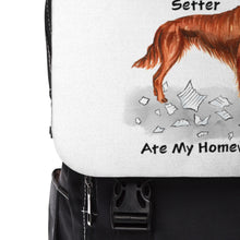 Load image into Gallery viewer, My Irish Setter Ate My Homework Backpack