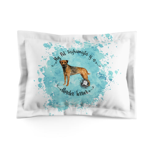 Border Terrier Fashionista Pillow Sham