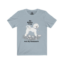 Load image into Gallery viewer, My Bichon Frise Ate My Homework Unisex Jersey Short Sleeve Tee