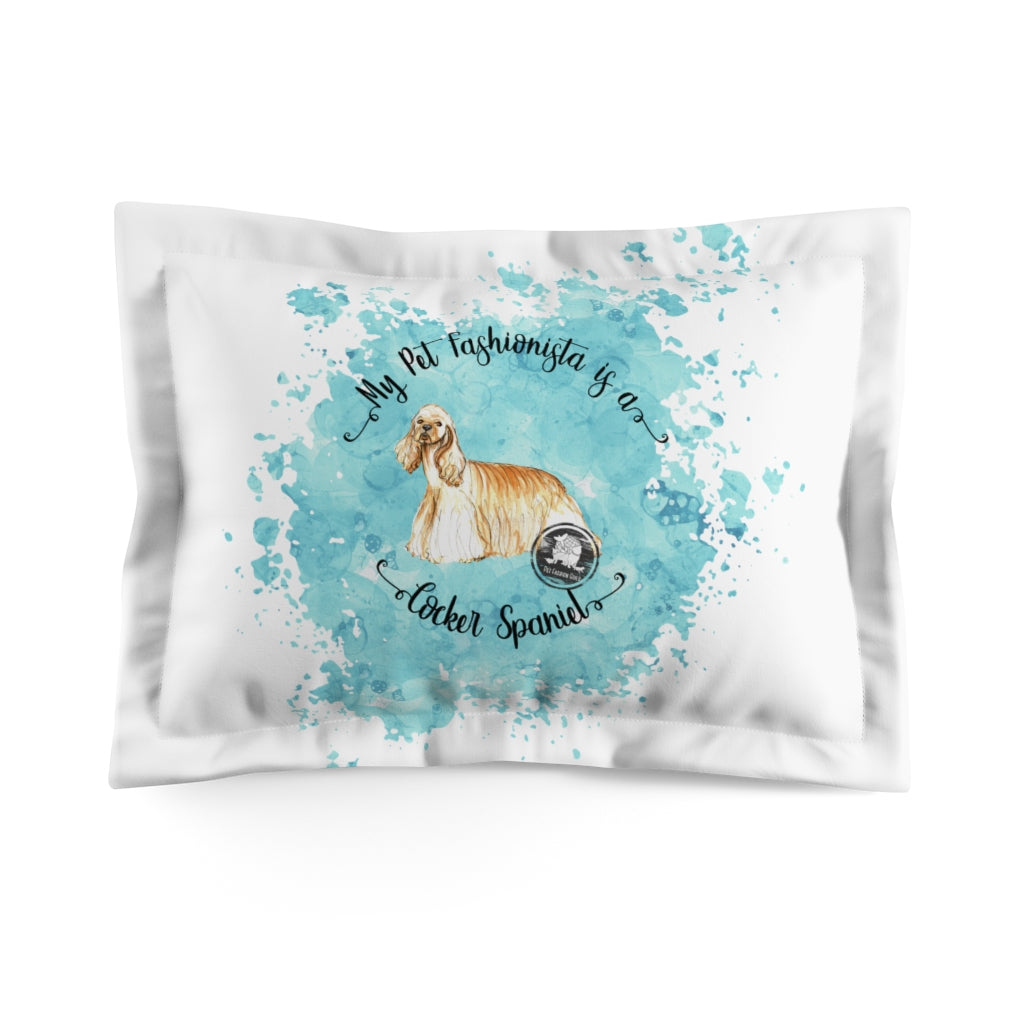 Cocker Spaniel Pet Fashionista Pillow Sham