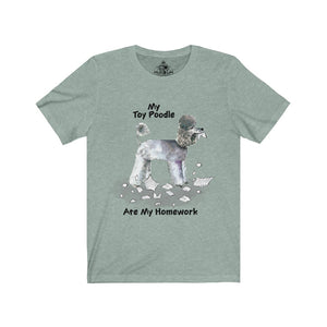 My Toy Poodle Ate My Homework Unisex Jersey Short Sleeve Tee