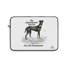 Load image into Gallery viewer, My Manchester Terrier Ate My Homework Laptop Sleeve