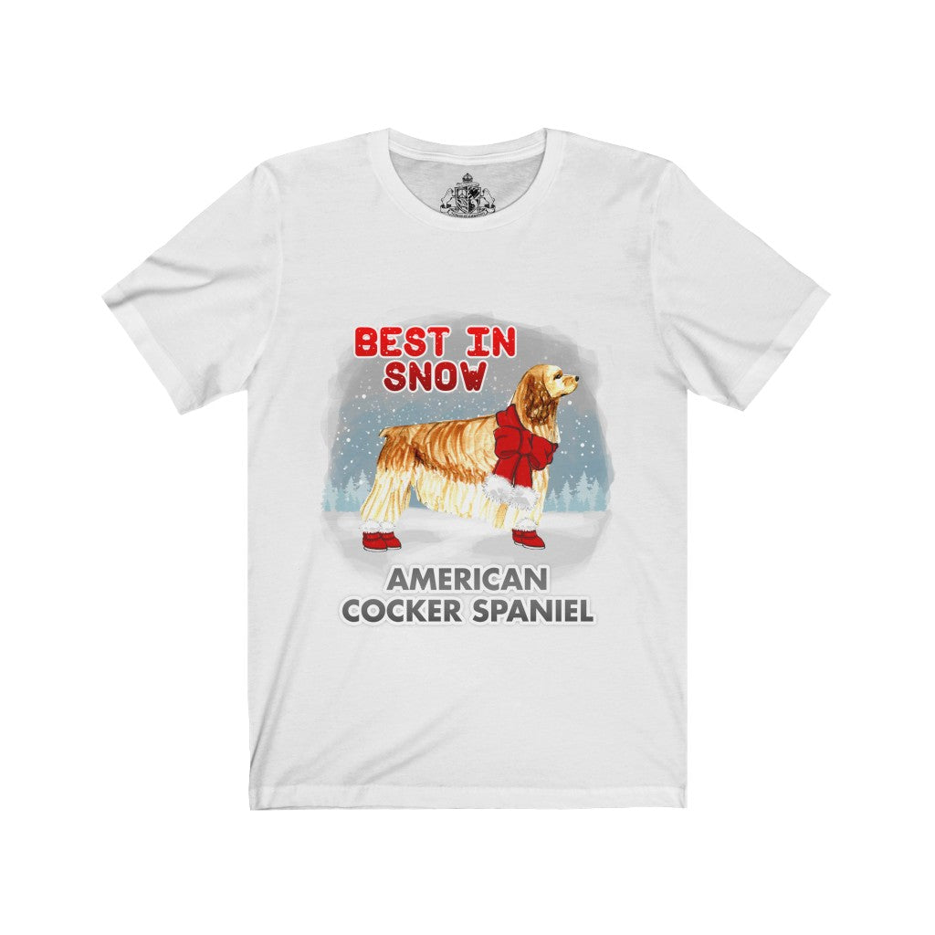 American Cocker Spaniel Best In Snow Unisex Jersey Short Sleeve Tee