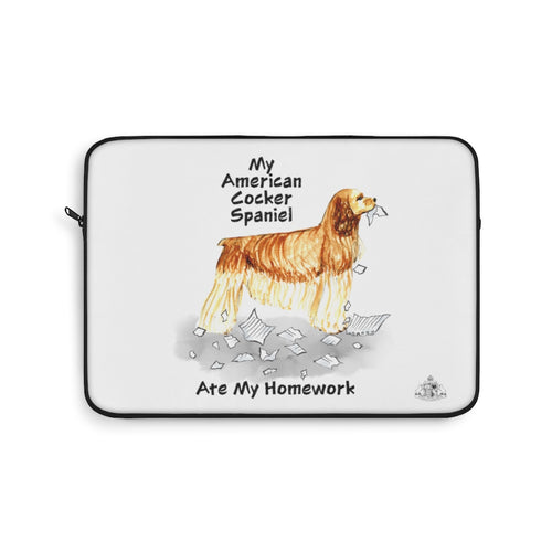 My American Cocker Spaniel Ate My Homework Laptop Sleeve