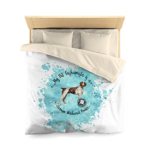 German Wirehaired Pointer Pet Fashionista Duvet Cover