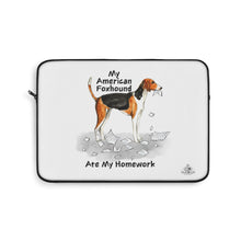 Load image into Gallery viewer, My American Foxhound Ate My Homework Laptop Sleeve