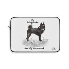 Load image into Gallery viewer, My Schipperke Ate My Homework Laptop Sleeve