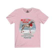 Load image into Gallery viewer, German Short Haired Pointer Best In Snow Unisex Jersey Short Sleeve Tee