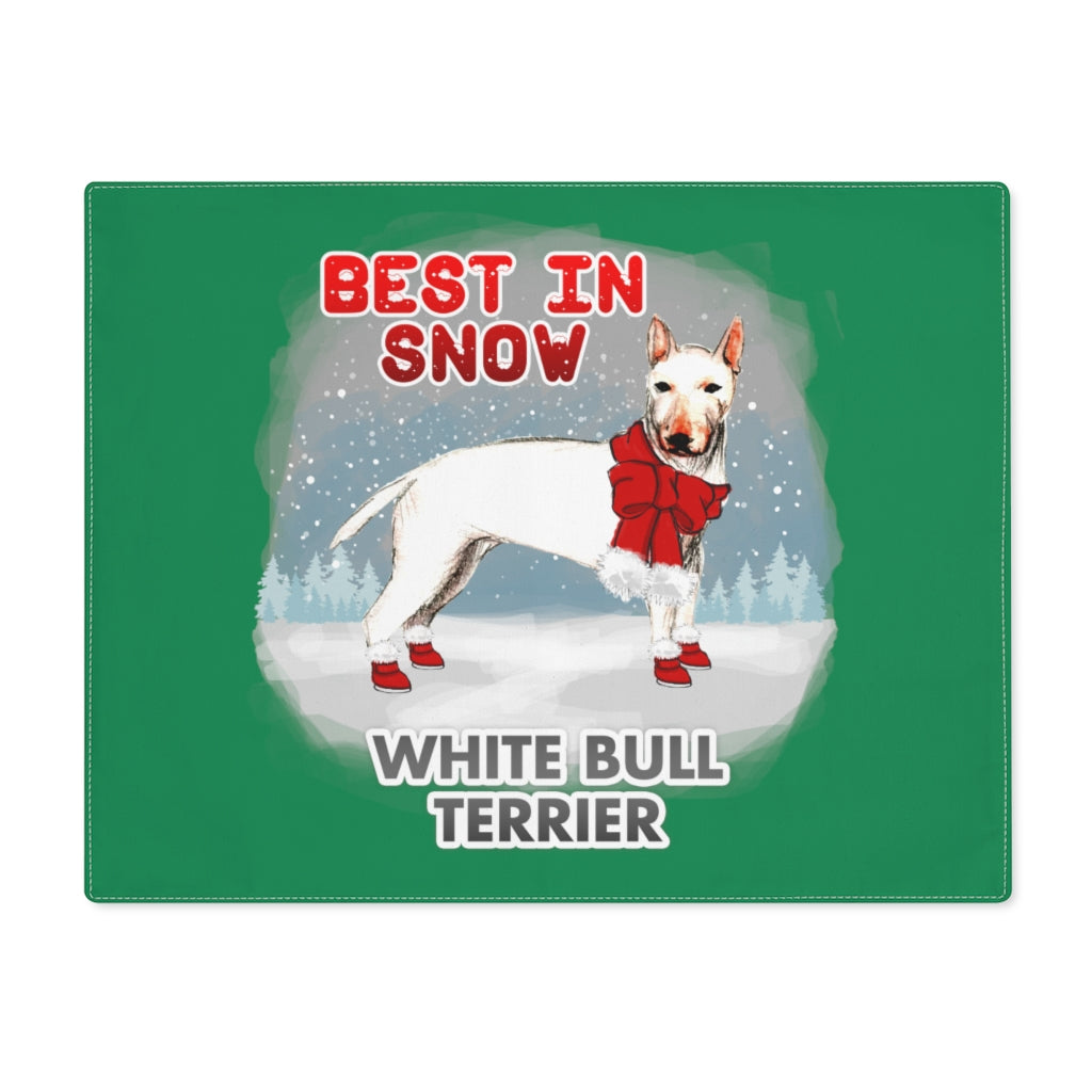 White Bull Terrier Best In Snow Placemat