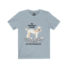 Load image into Gallery viewer, My Miniature Poodle Ate My Homework Unisex Jersey Short Sleeve Tee