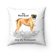 Load image into Gallery viewer, My Boerboel Ate My Homework Square Pillow
