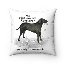 Load image into Gallery viewer, My Flat Coated Retriever Ate My Homework Square Pillow