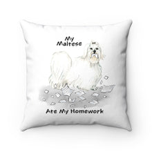 Load image into Gallery viewer, My Maltese Ate My Homework Square Pillow