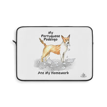 Load image into Gallery viewer, My Portuguese Podengo Pequeno Ate My Homework Laptop Sleeve