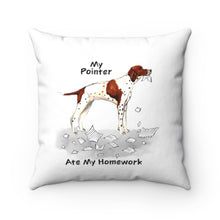 Load image into Gallery viewer, My Pointer Ate My Homework Square Pillow