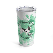 Load image into Gallery viewer, French Bulldog Pet Fashionista Tumbler