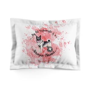 Norwegian Elkhound Pet Fashionista Pillow Sham
