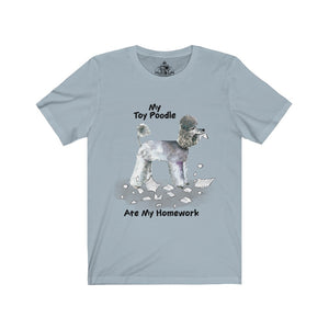 My Toy Poodle Ate My Homework Unisex Jersey Short Sleeve Tee