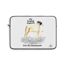 Load image into Gallery viewer, My English Mastiff Ate My Homework Laptop Sleeve