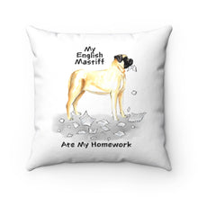 Load image into Gallery viewer, My English Mastiff Ate My Homework Square Pillow
