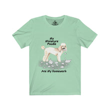 Load image into Gallery viewer, My Miniature Poodle Ate My Homework Unisex Jersey Short Sleeve Tee