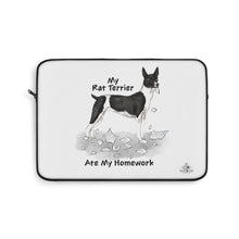Load image into Gallery viewer, My Rat Terrier Ate My Homework Laptop Sleeve