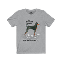 Load image into Gallery viewer, My Miniature Pinscher Ate My Homework Unisex Jersey Short Sleeve Tee