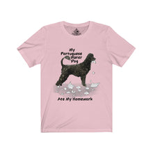 Load image into Gallery viewer, My Portuguese Water Dog Ate My Homework Unisex Jersey Short Sleeve Tee