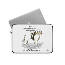 Load image into Gallery viewer, My Polish Lowland Sheepdog Ate My Homework Laptop Sleeve