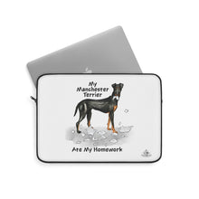 Load image into Gallery viewer, My Manchester Terrier Ate My Homework Laptop Sleeve