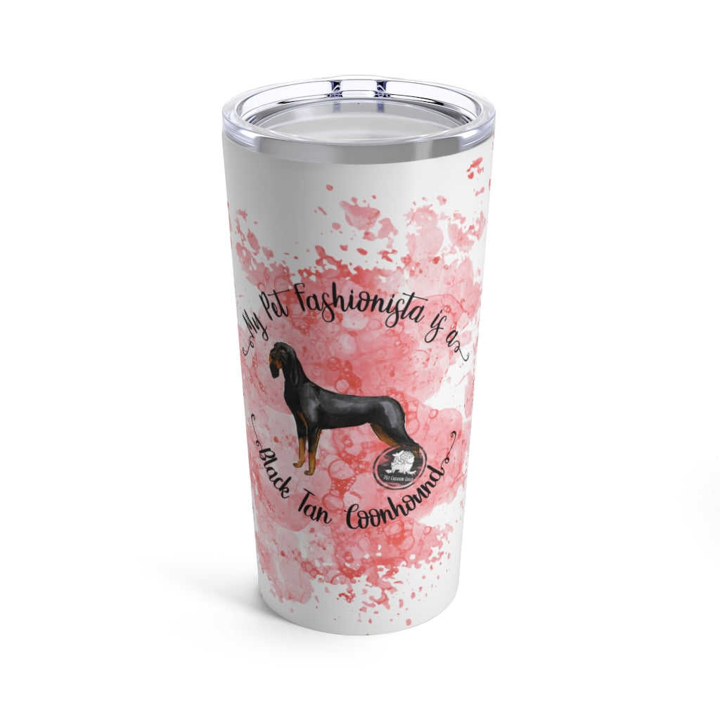 Black and Tan Coonhound Pet Fashionista Tumbler
