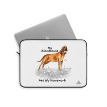 Load image into Gallery viewer, My Bloodhound Ate My Homework Laptop Sleeve