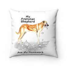 Load image into Gallery viewer, My Anatolian Shepherd Dog Ate My Homework Square Pillow