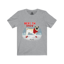 Load image into Gallery viewer, Pug Best In Snow Unisex Jersey Short Sleeve Tee