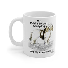 Load image into Gallery viewer, My Polish Lowland Sheepdog Ate My Homework Mug