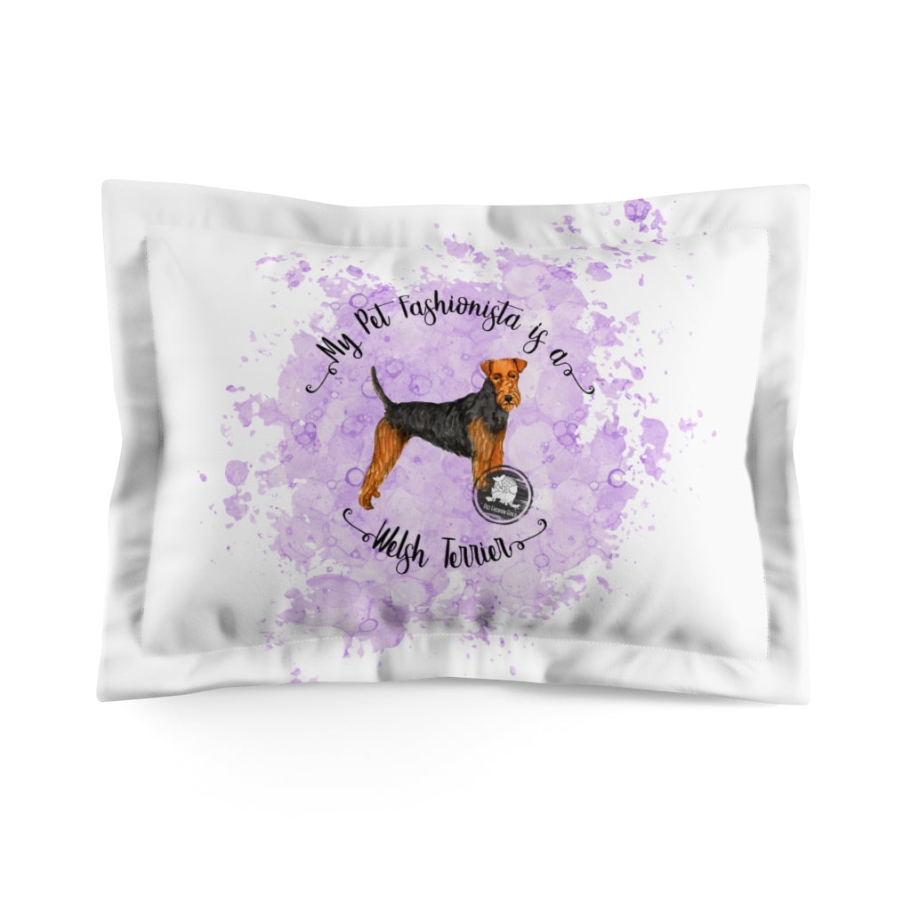 Welsh Terrier Pet Fashionista Pillow Sham