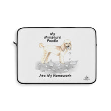 Load image into Gallery viewer, My Miniature Poodle Ate My Homework Laptop Sleeve