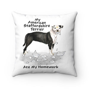 My American Staffordshire Terrier Ate My Homework Square Pillow