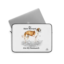 Load image into Gallery viewer, My Saint Bernard Ate My Homework Laptop Sleeve
