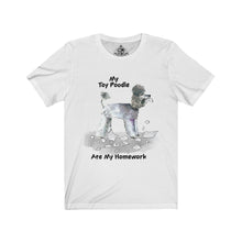 Load image into Gallery viewer, My Toy Poodle Ate My Homework Unisex Jersey Short Sleeve Tee
