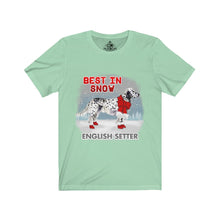 Load image into Gallery viewer, English Setter Best In Snow Unisex Jersey Short Sleeve Tee