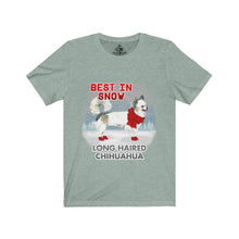 Load image into Gallery viewer, Long Haired Chihuahua Best In Snow Unisex Jersey Short Sleeve Tee