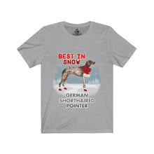 Load image into Gallery viewer, German Short Haired Pointer Best In Snow Unisex Jersey Short Sleeve Tee